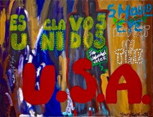 Esclavos Unidos United Slaves of America